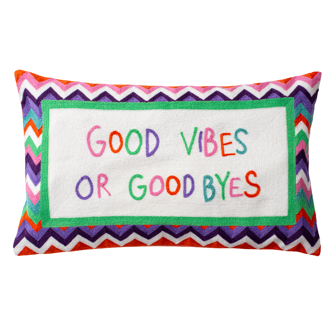 Good Vibes or Good Byes Needlepoint Cushion